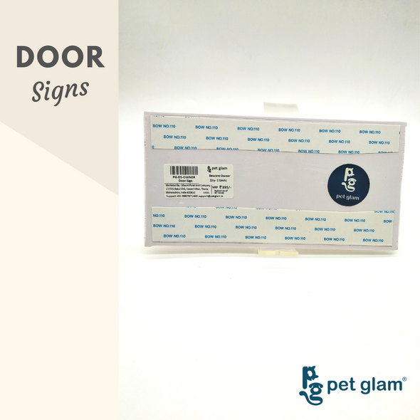 Pet Glam -Beware of Owner-Door Sign
